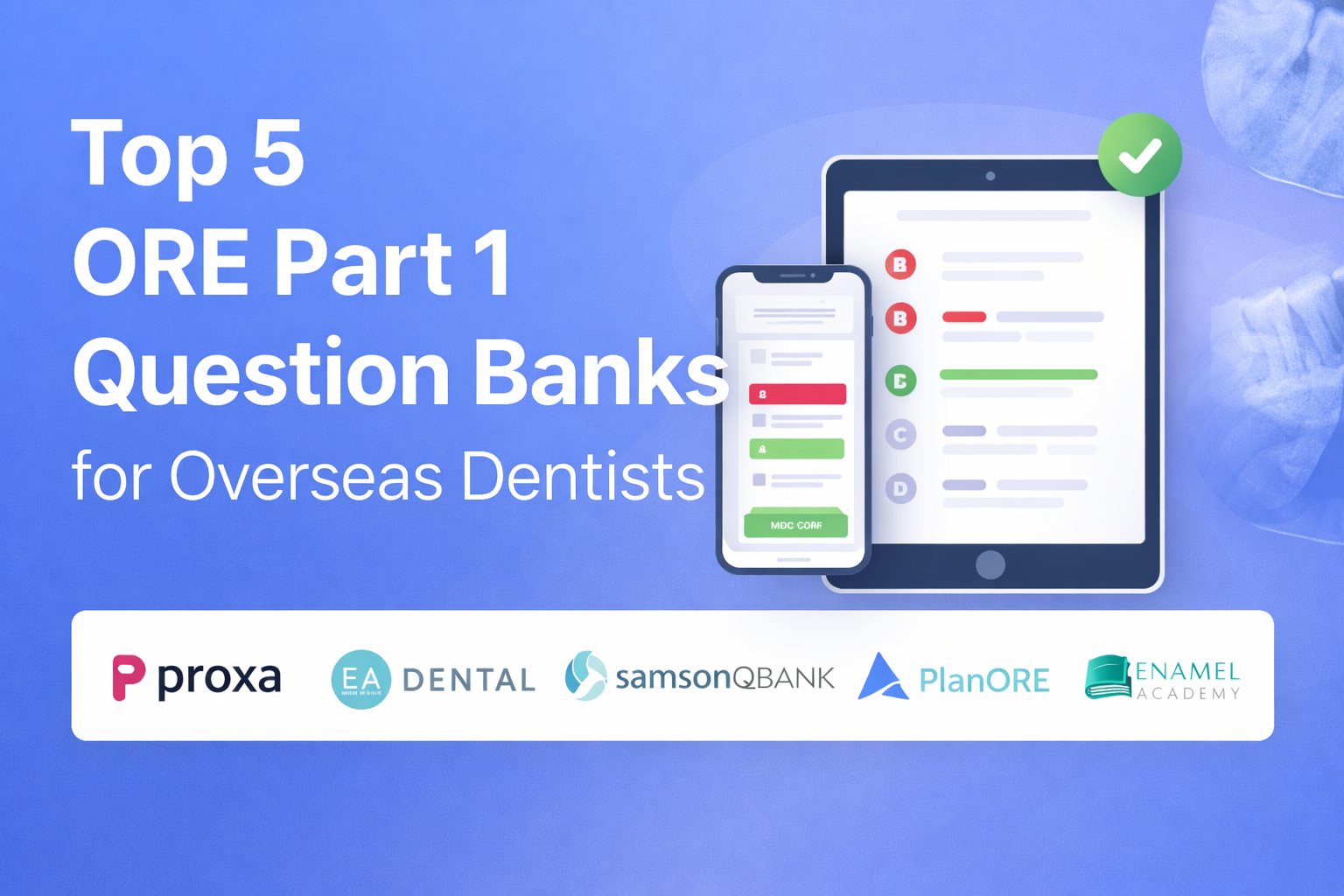 Top 5 ORE Part 1 Question Banks for Overseas Dentists